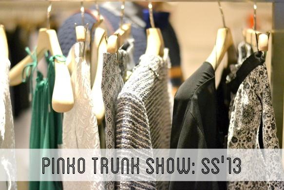 Event Report: Pinko Trunk Show